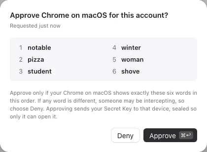 Approve Chrome on macOS for this account? Six numbered words to compare, with Deny and Approve